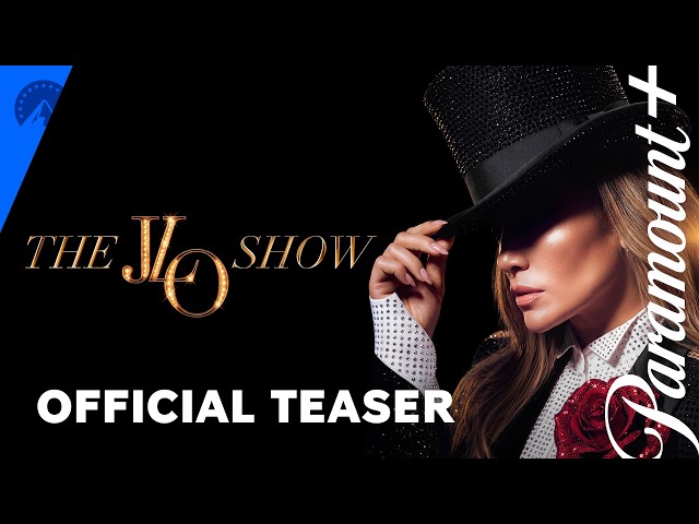 The JLO Show | Official Teaser | Paramount+