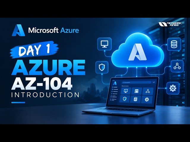 Azure Fundamentals to Administrator: AZ-104 Day 1