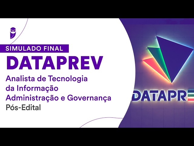 Simulado Final Dataprev - Analista de Tecnologia da Informação -Administração e Governança -Correção