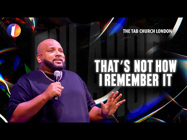 That's Not How I Remember It | 20.09.26 | Sunday Service | Tab@Home