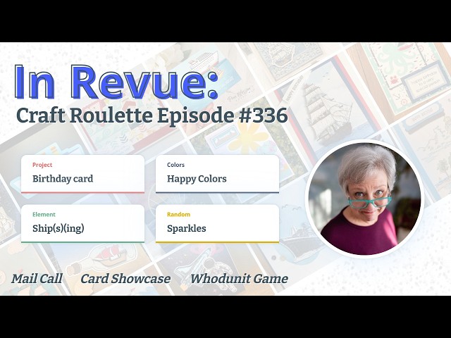 In Revue: Episode #336 - Mail Call, Card Showcase, & The Whodunit Game