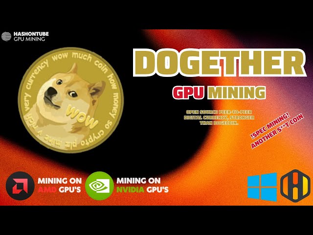 Dogether (DOGETHER) - GPU Mining - ETHash - A Step-by-Step Guide