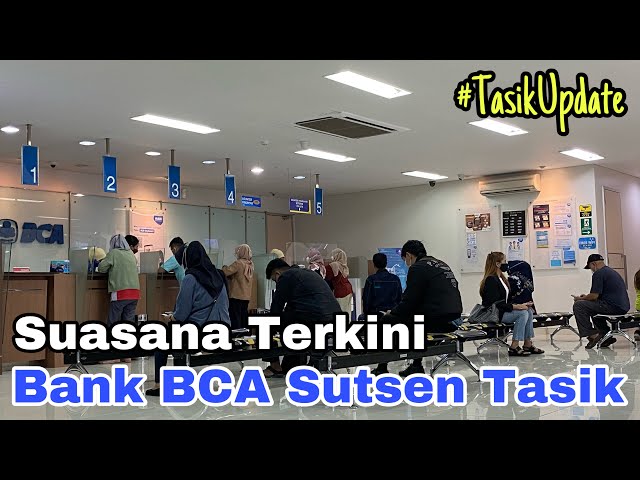 Suasana Bank BCA Sutisna Senjaya Kota Tasikmalaya