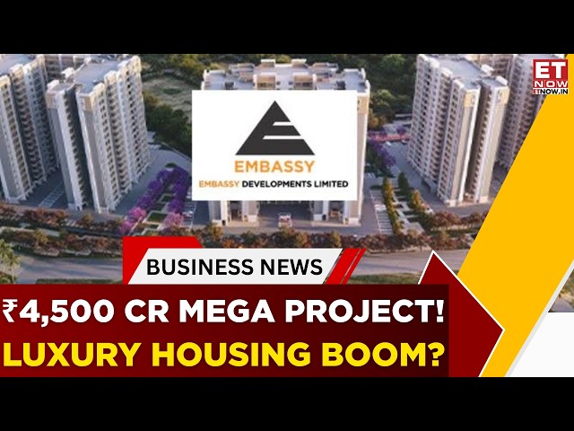 Embassy’s ₹8,000 Cr FY27 Pre-Sales Target: How Big Is The Opportunity? | Business News | ET Now