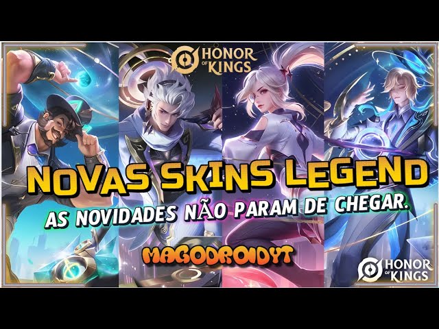 NOVAS SKINS LEGEND ESTÃO CHEGANDO - | HONOR OF KINGS