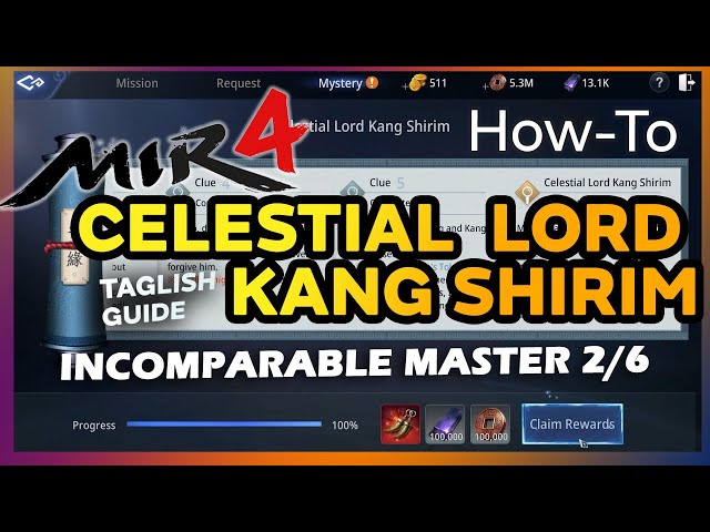 Incomparable Master Celestial Lord Kang Shirim Tagalog Tutorial 4K