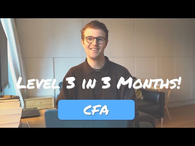 How to Study for CFA Level 3 in 3 Months!