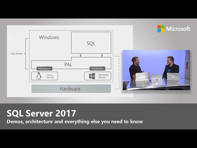 SQL Server 2017: Demos, architecture and everything else you need to know