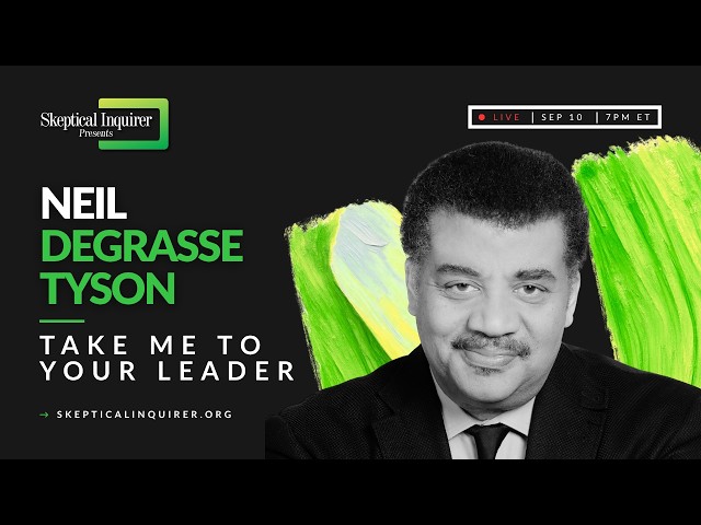 Take Me To Your Leader: A Conversation with Neil deGrasse Tyson