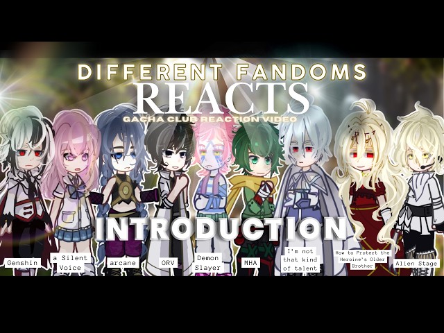 FANDOMS react to each other INTRODUCTION 0/? 2x(GENSHIN, ORV, DEMON SLAYER, INKTOT, ALNST & MORE)