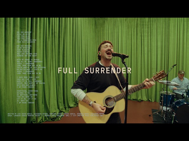 Lakewood Music | Full Surrender