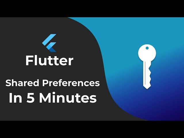 Flutter: Shared Preferences In 5 Minutes | Data Persistence