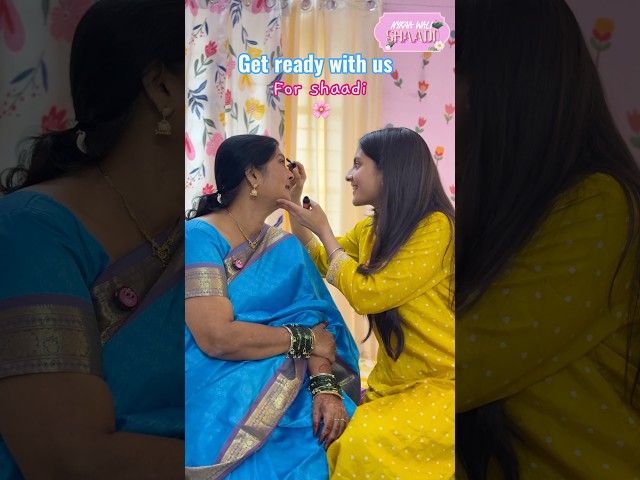 GRWM With Mom for a Shaadi 💄✨ #shorts #trending #makeup #grwm