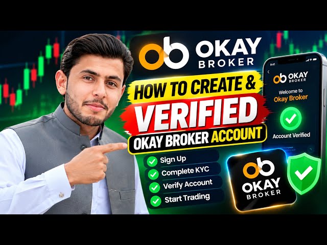 How To Create & Verify Okay Broker Account | Complete Step-by-Step Tutorial | Mustafa Sheikh