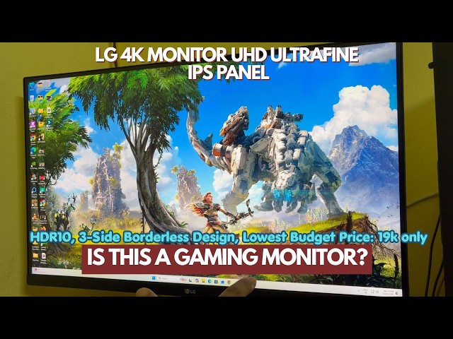 LG 4K Monitor - UHD Ultrafine IPS, HDR10 I Is this a Gaming Monitor?