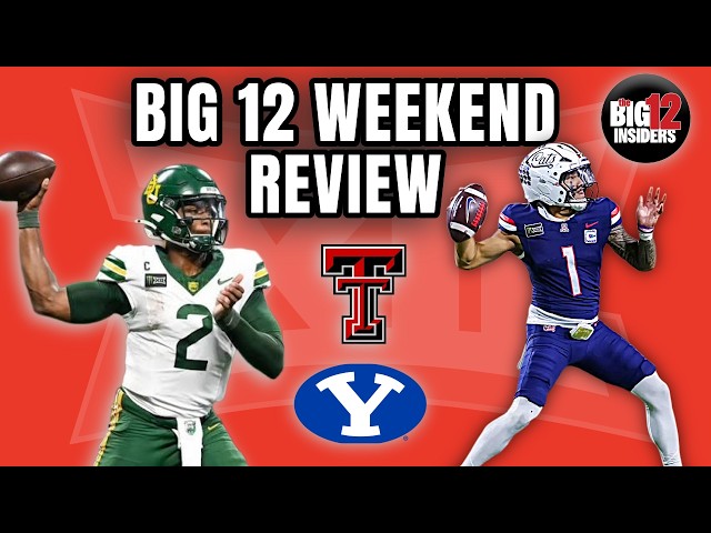 BIG 12 WEEKEND REVIEW  Winners  LOSERS & HUGE SURPRISES!