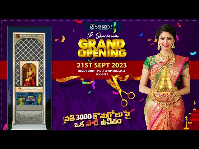 5th Branch Opening Offer ప్రతి Rs.3000/- వేల కొనుగోలుపై ఒక చీర బహుమతి గ పొందండి  | She Needs