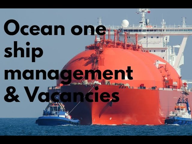 OOSM ( Ocean One  Ship Management ) &  Vacancies