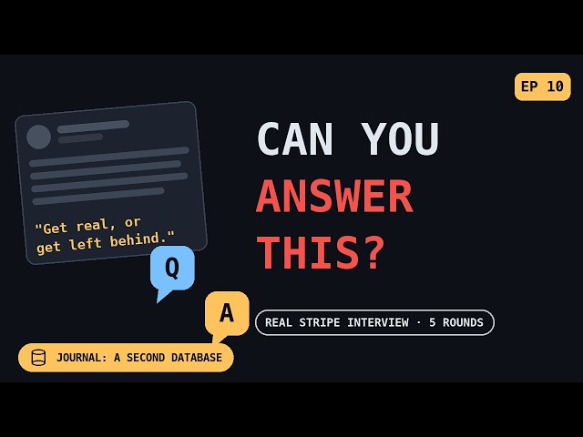 Stripe Interview Questions for Staff Platform Engineer Ep 10 (the journal - database)