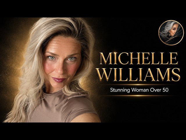 MICHELLE WILLIAMS | Stunning Woman Over 50 ・✿ Biography, Lifestyle & Timeless Fashion