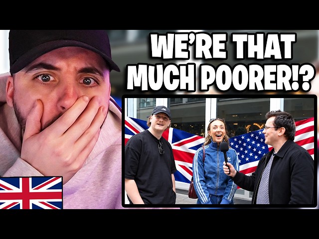 Brit Reacts to Brits STUNNED To Learn How Much Poorer They Are Than Americans
