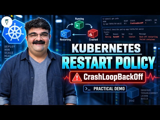 Ep - 29 Kubernetes Zero To Hero For CKA | What is Kubernetes Pod Restart Policy? Kubernetes Tutorial