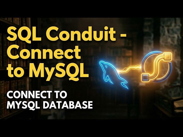 SQL Conduit - Connect to MySQL