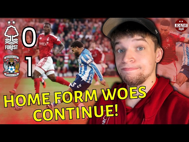 FOREST In SHOCKING Performance V Coventry...