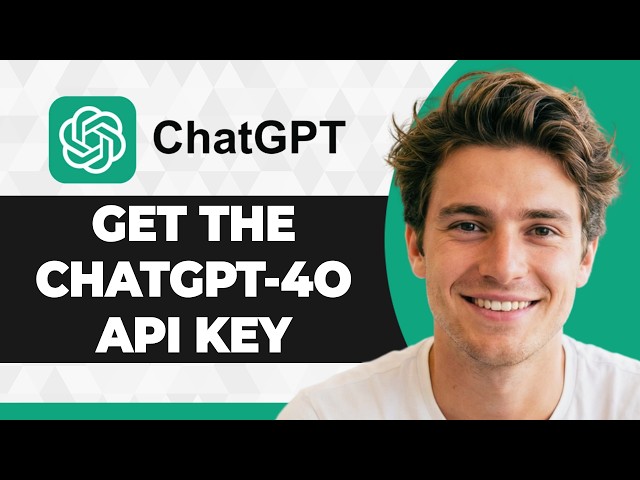 How to Get the ChatGPT-4o API Key (Step By Step) (2026 Guide)