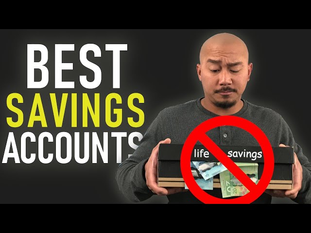 Best Savings Accounts in Canada 2022 (Top 5 High-Interest Savings Accounts)