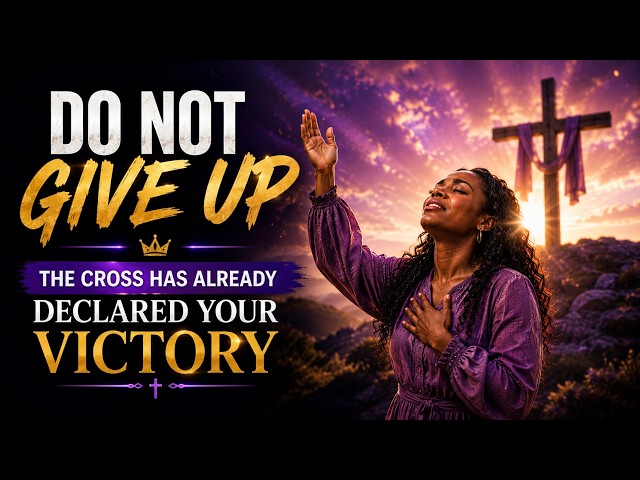 PLAY THIS WHEN THE BATTLE FEELS TOO HEAVY — God Will Strengthen You
