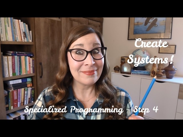Specialized Programming - Step 4: Create Systems
