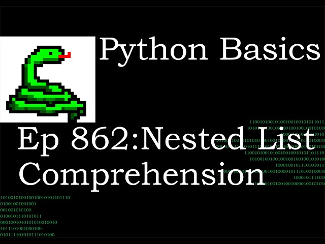 Python Basics Tutorial How Nested List Comprehension Works