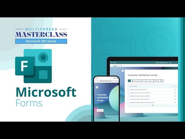 MICTS Masterclass Series 2024 - M365 Forms Training