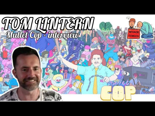 Tom Lintern interview - Mullet Cop