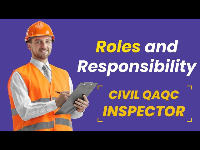 QA/QC Civil Engineer Roles and Responsibilities: Learn how to ensure the quality of your projects