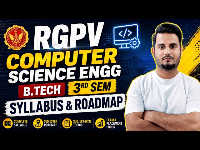 RGPV Computer Science Engineering (CSE) B.Tech 3rd Sem Syllabus & Roadmap | Complete Guide