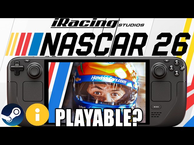 NASCAR 26 Steam Deck Performance: Is it Playable?