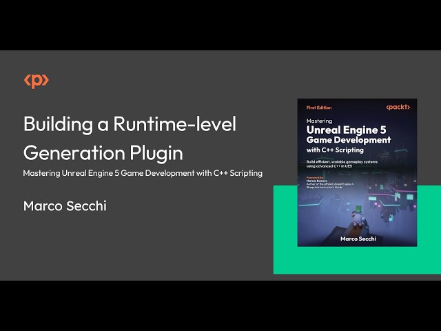 Building a runtime level generation plugin I Marco Secchi