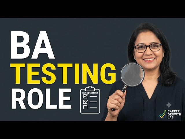 Testing Essentials for Business Analyst | Test Case | Business Analyst Role in Testing @bacareers.in