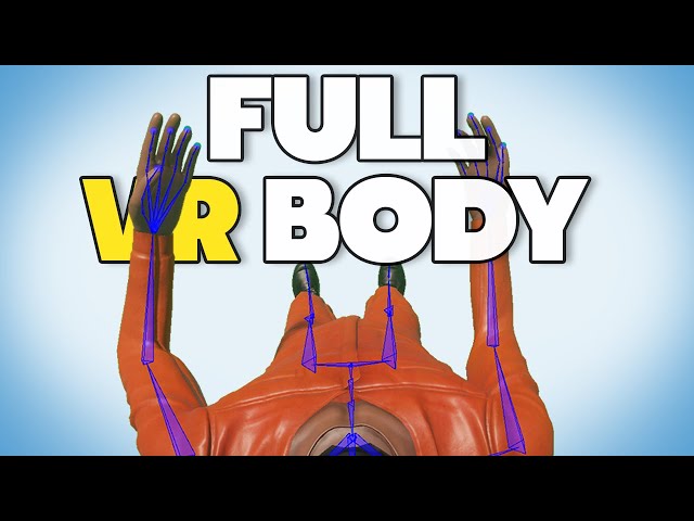 Complete VR Body Setup - Arms and Legs IK with Hand Animation