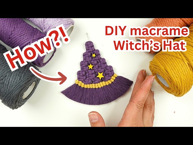 Cute Macrame Witch's Hat - DIY Halloween Decor for Beginners