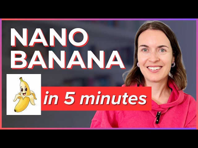 Google Nano Banana Tutorial | Make and Edit AI Images