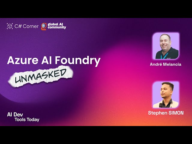 Azure AI Foundry Unmasked