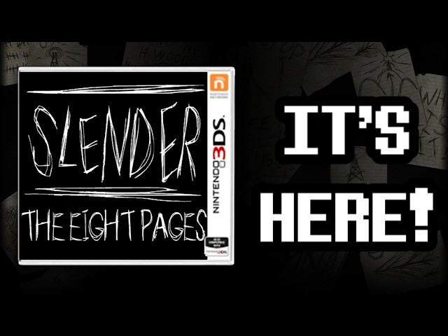 SLENDER: THE EIGHT PAGES IS NOW ON 3DS?!!!