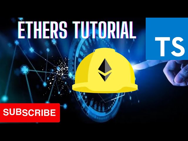 Mastering Web3 Development in Ethersjs: Ethersjs Tutorial