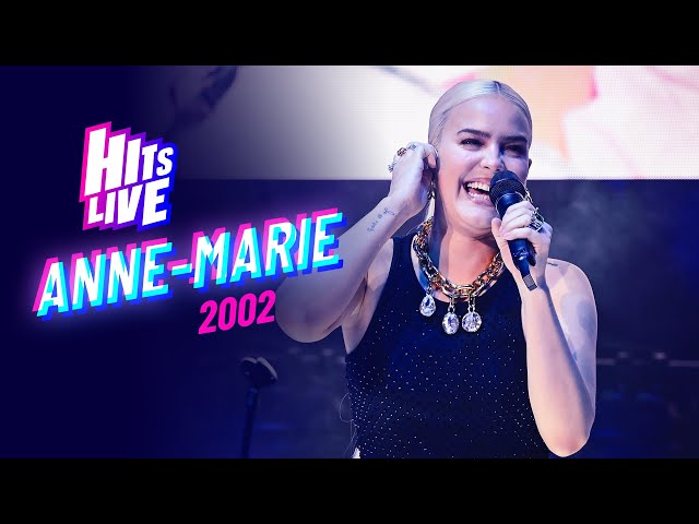Anne Marie - 2002 (Live at Hits Live)