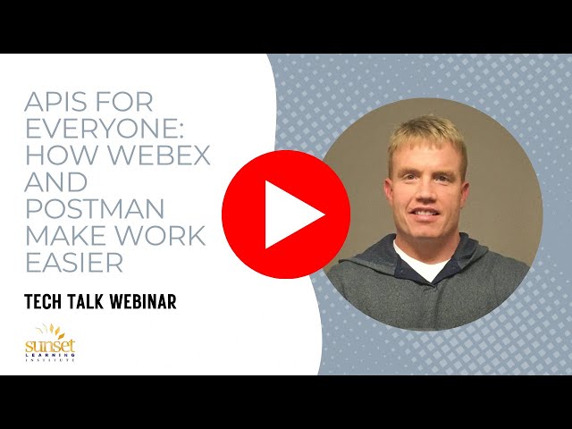 APIs for Everyone: How Webex and Postman Make Work Easier
