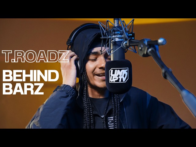 T.Roadz - Behind Barz (Take 2) | Link Up TV