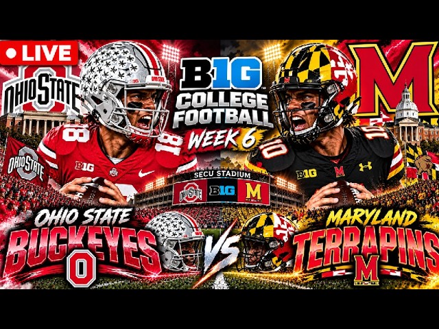 LIVE Ohio State Buckeyes vs Maryland Terrapins WEEK 6 College Football NCAA